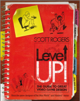 Scott_Rogers_Level_Up!_The_Guide_to_Great_Video_Game_Design (2).pdf